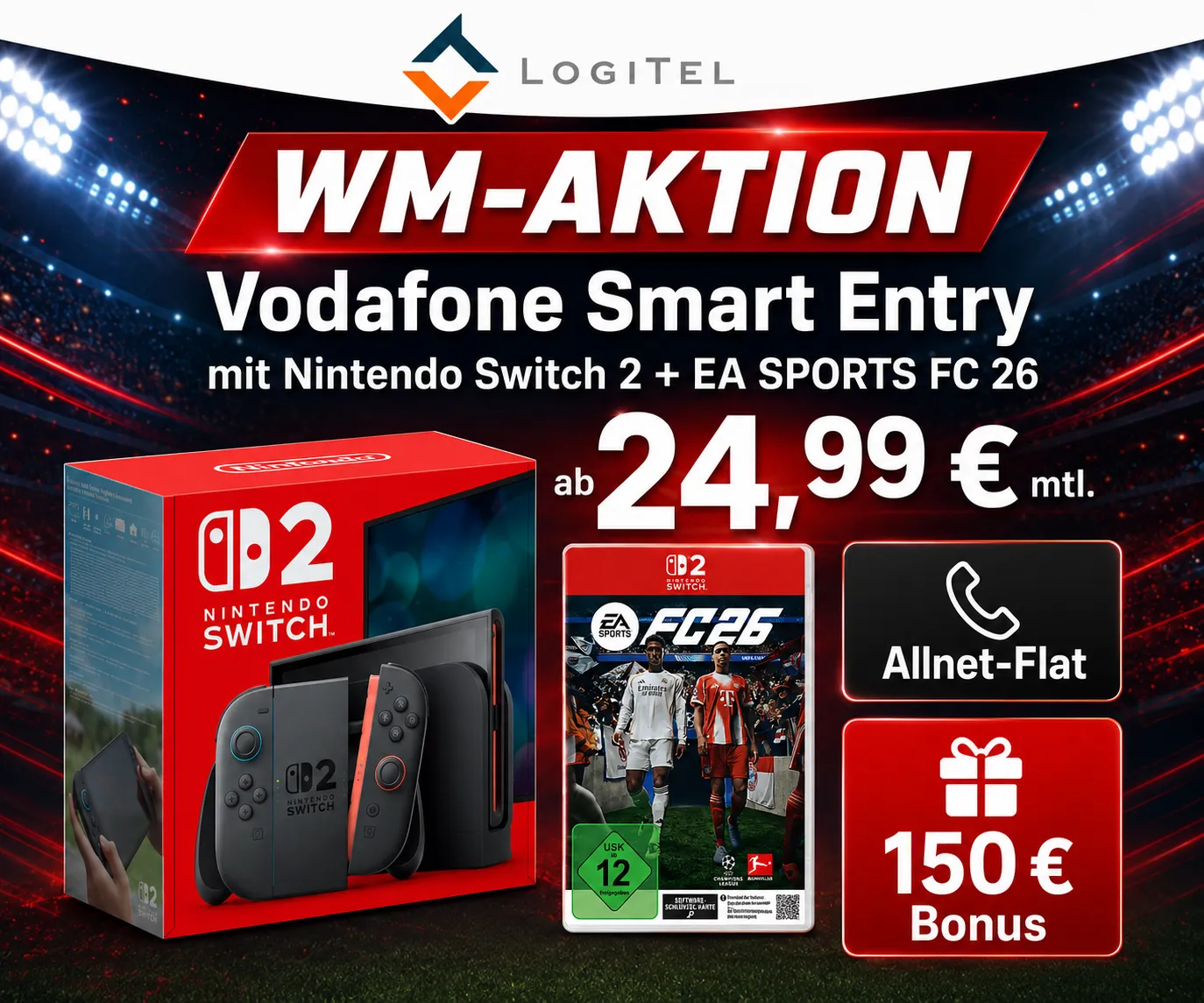 LogiTel Nintendo Switch 2 FC 26 Bundle WM Aktion mit Vodafone Smart Entry