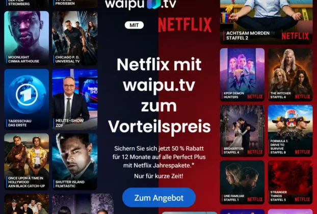 Netflix Und Waipu Tv Aktion 50 Prozent Aktion Jetzt Abschliessen