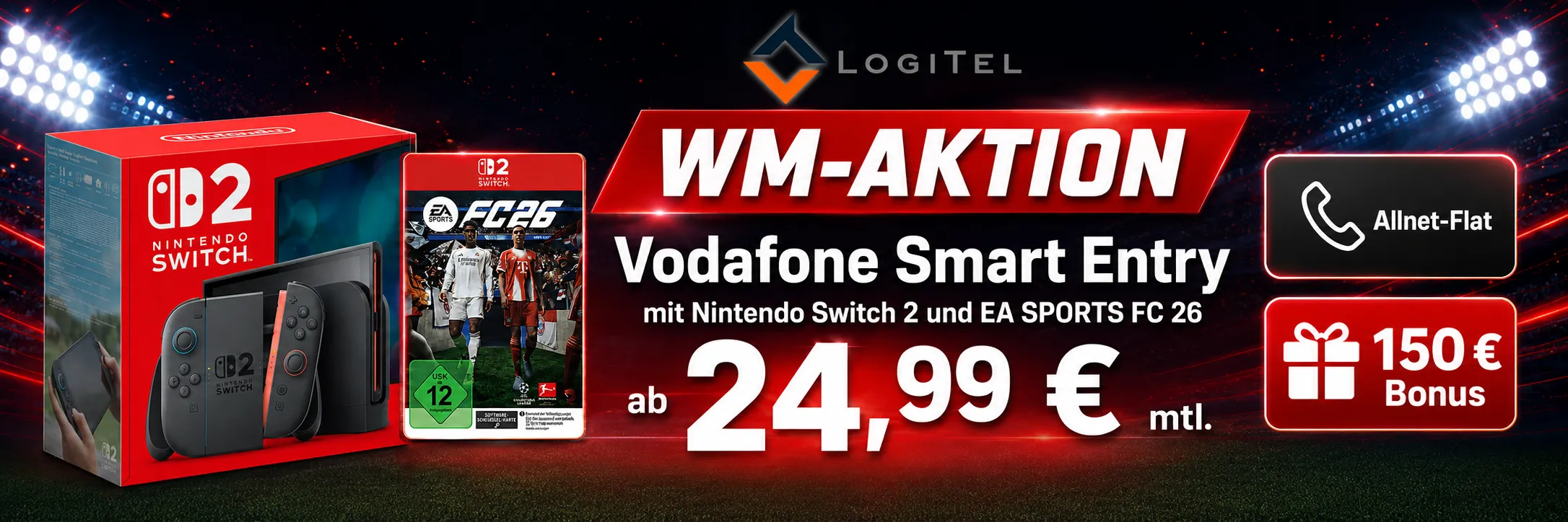 LogiTel Nintendo Switch 2 FC 26 Bundle WM Aktion mit Vodafone Smart Entry