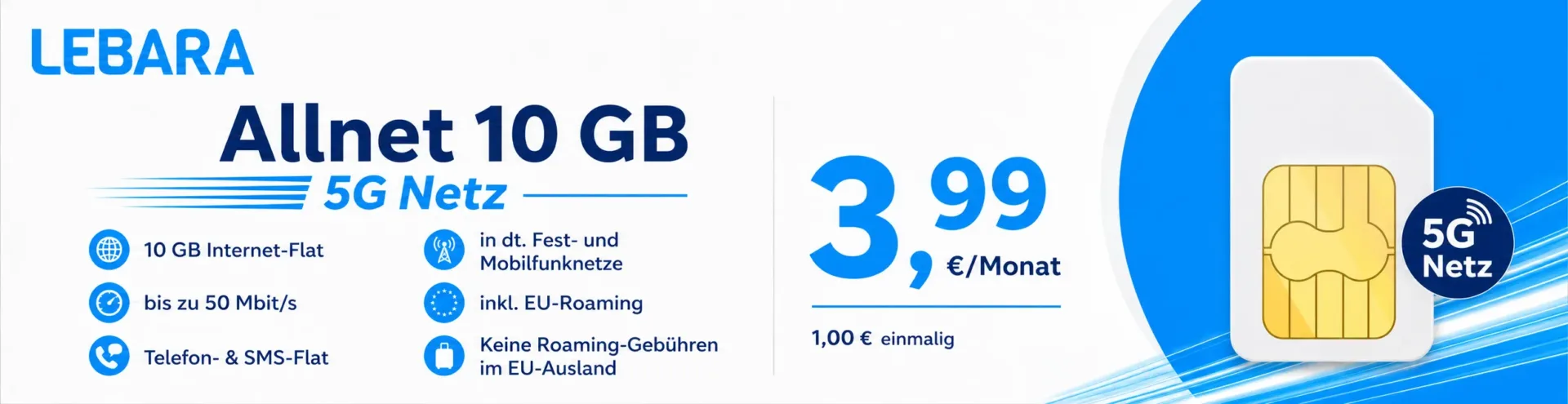 Lebara Allnet 10 GB für 3,99 Euro Aktion
