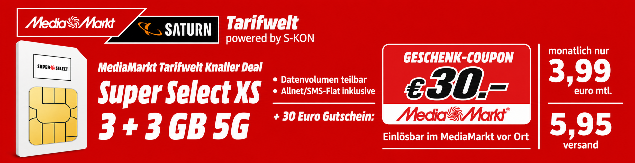 MediaMarkt Super Select XS SIM-only Deal mit 6 GB 5G und 30 Euro Geschenk-Coupon