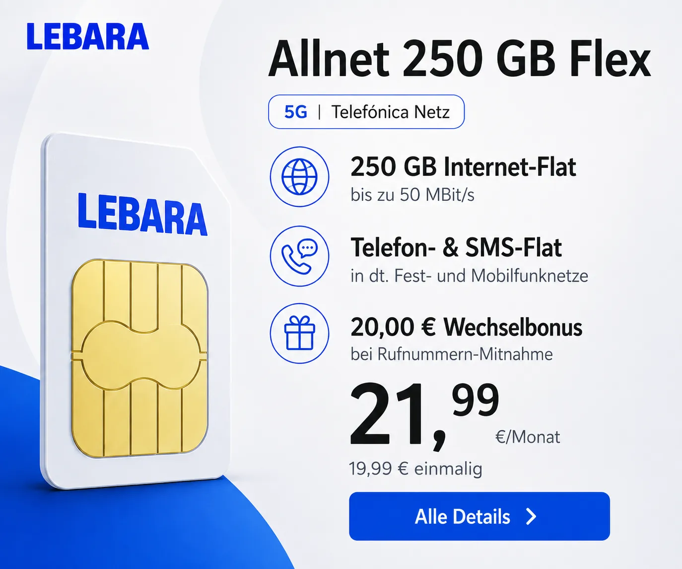 Lebara 250 GB Flex Tarif mit 5G für 21,99 Euro
