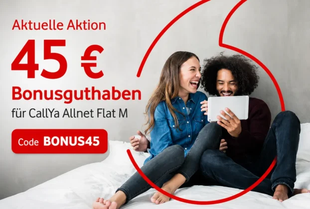 Vodafone CallYa Gurschein Bonus 45 Aktion 45 Euro Startguthaben