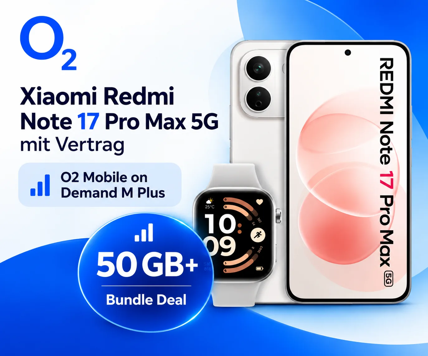 Xiaomi Redmi Note 17 Pro Max 5G mit gratis Redmi Watch 6 und o2 Vertrag