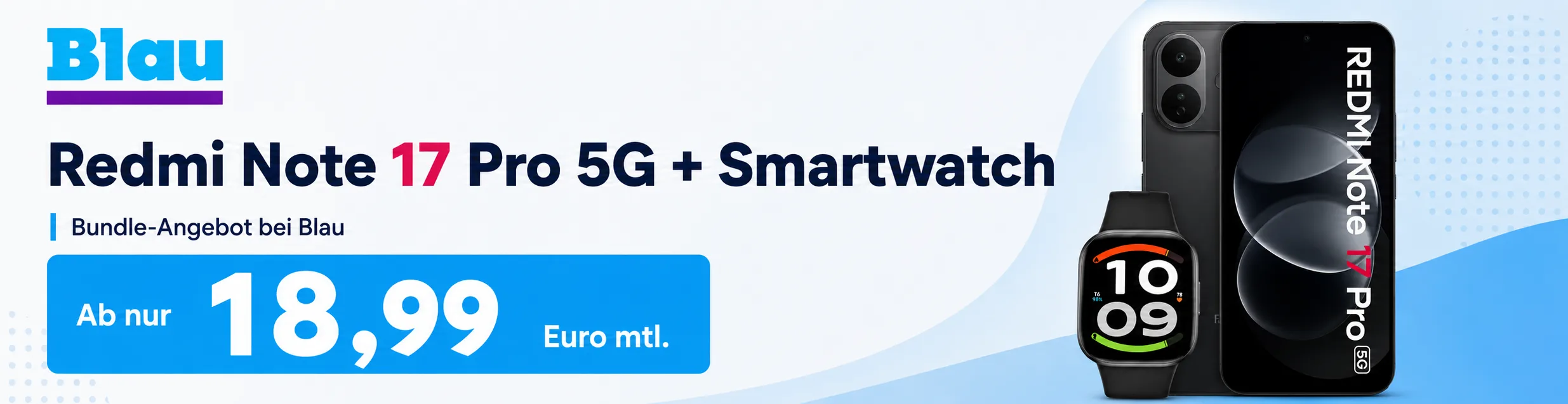 Blau Xiaomi Redmi Note 17 Pro und Pro Max Deal mit 40 GB und gratis Redmi Watch