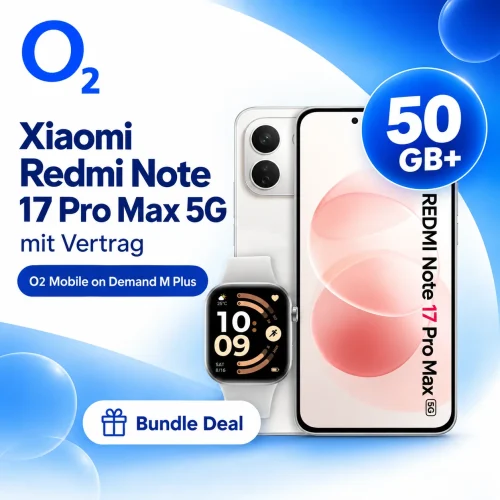 Xiaomi Redmi Note 17 Pro Max Inkl Smartwatch Bei o2 Mit Vertrag